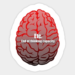 Etc. End of Thinking Capacity Sticker